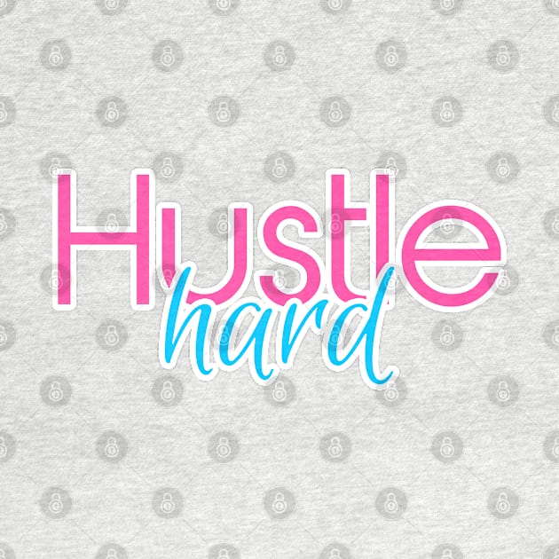 Hustle Hard Miami Vice Pink and Blue by StupidHead